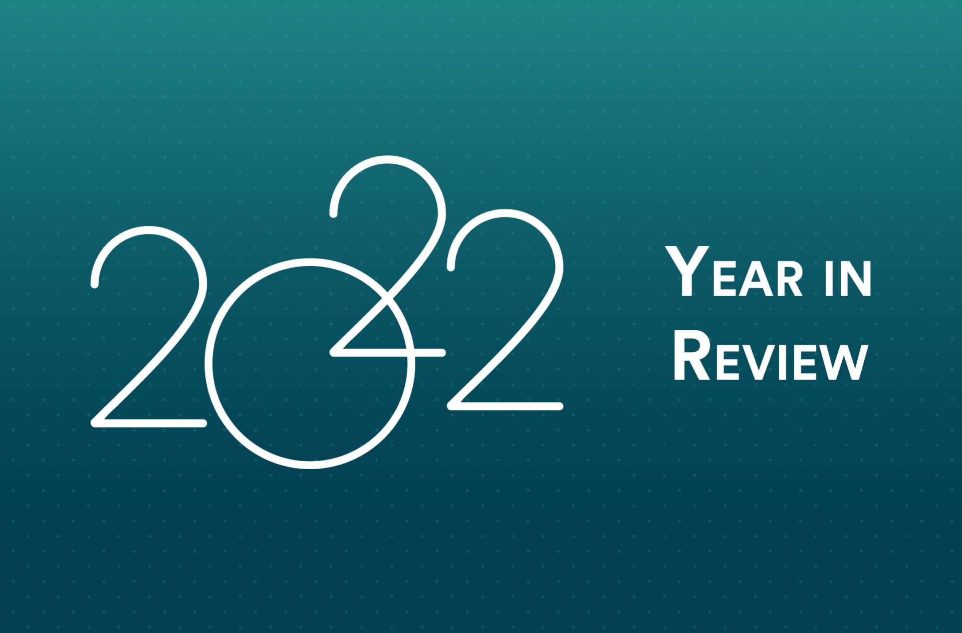 2022 in review
