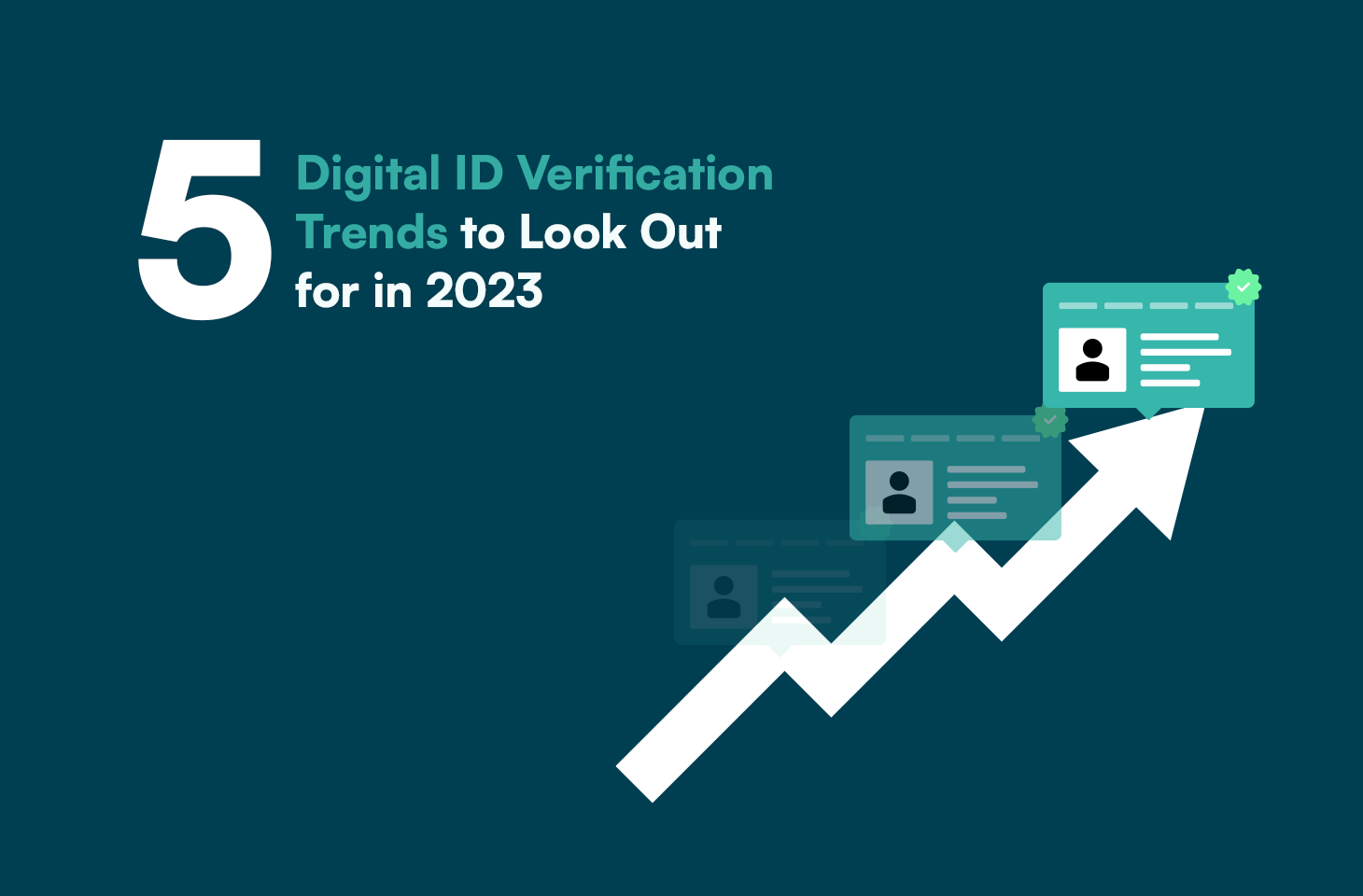 Identity Verification Trends in 2023