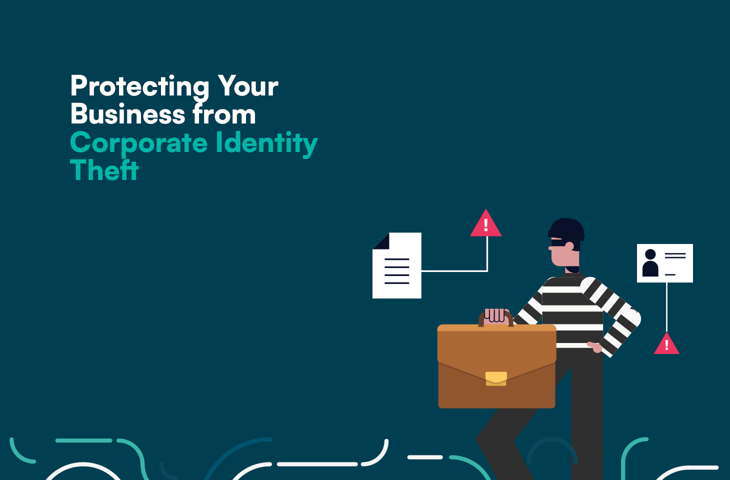 Protecting your business from corporate identity theft