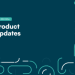 April product updates