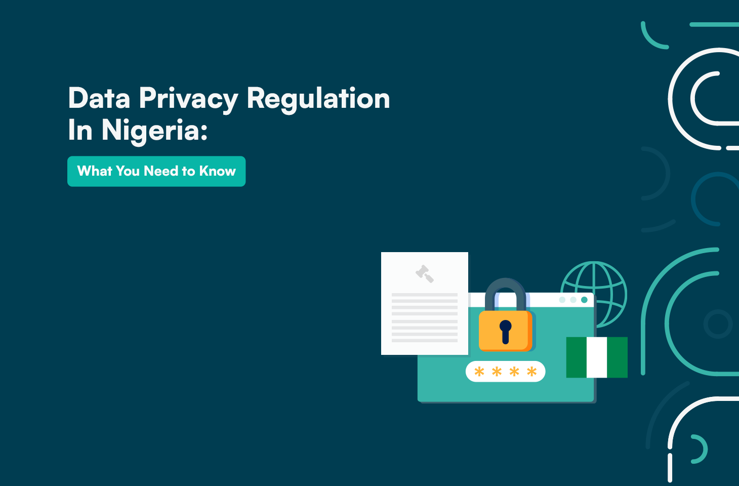 Data Protection:Privacy Regulation for Nigeria