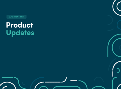 June 2024 product updates