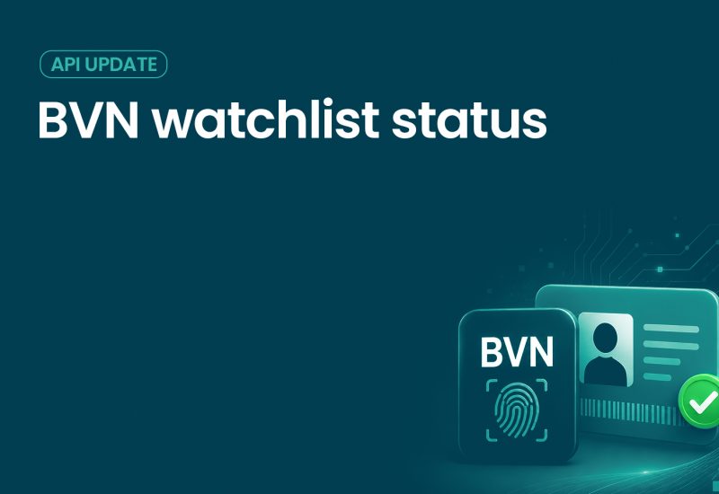 BVN Verification Update: New Watchlist Response Fields