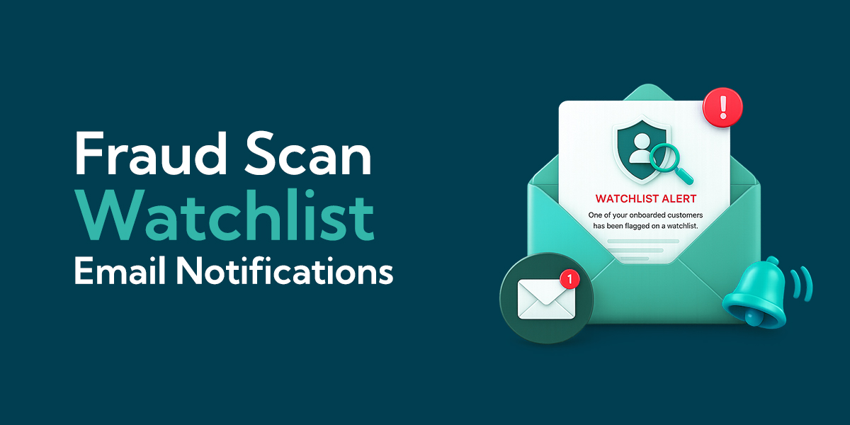 Fraud Scan Watchlist Email Notifications