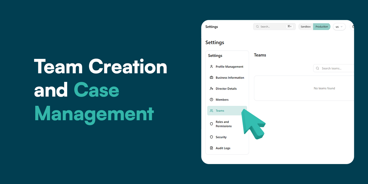 Team Creation and Case Management