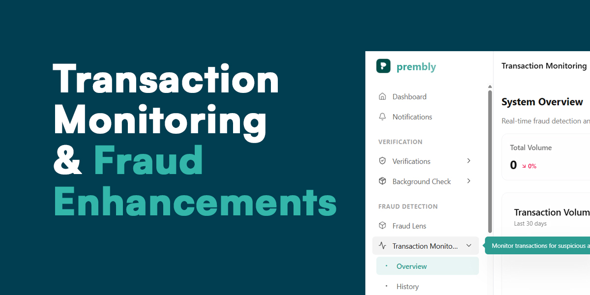 Transaction Monitoring & Fraud Enhancements